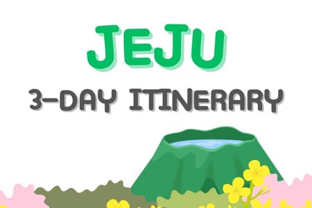 Jeju 3-Day Itinerary